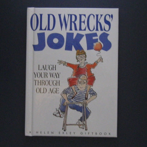 Helen Exley Giftbook - Old Wrecks' Jokes