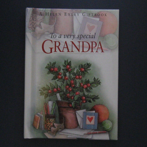 Helen Exley Giftbook - To a very special Grandpa